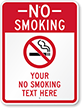 Custom No Smoking Sign