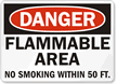 Danger Flammable Area No Smoking Sign