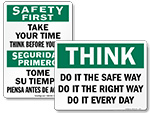 The Safe Way Is The Best Way