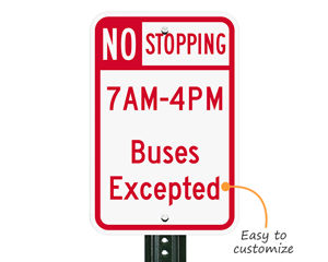 Custom  no stopping sign