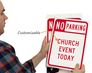Custom temporary no parking signs