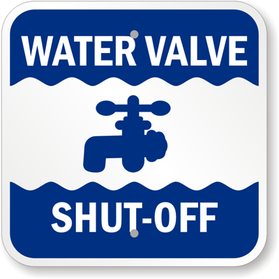 Water Off Sign WATER MAIN SHUT OFF SIGN (ALUMINUM SIGNS 7X10) HPD SIGNS - THE OFFICIAL ...
