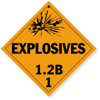 Class 1.2B Explosives Placard