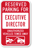 Reserved Parking For Executive Director Sign