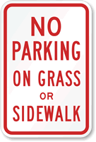 No Parking on Grass or Sidewalk Sign