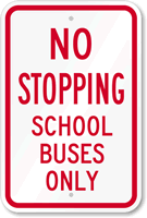 School Buses Only Sign