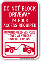 Dont Block Driveway Access Required Always Sign