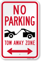 No Parking Bidirectional Tow Away Zone Sign