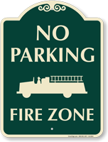 No Parking Fire Zone Signature Sign