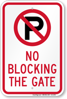 No Parking No Blocking The Gate Sign