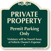 Private Property Permit Parking Only Signature Sign