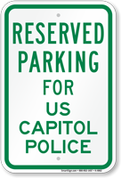 Parking Space Reserved For US Capitol Police Sign