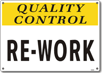 Quality Control Sign   Re Work