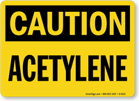 Caution Acetylene Sign