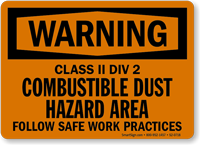 Class II Combustible Dust Hazard Area Sign
