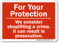 We Consider Shoplifting A Crime Sign