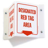 Designated Red Tag Area 2 Sided Projecting Sign