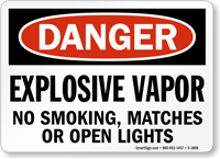 Explosive Vapor No Smoking Matches Open Lights Sign