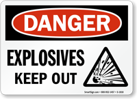 Explosives Keep Out  With Graphic
