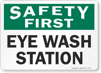 Safety First Eye Wash Station Sign