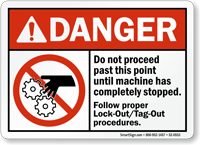 Don't Proceed Until Machine Has Completely Stopped Sign