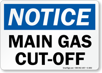 Notice Main Gas Cut Off Sign