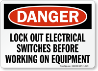 Danger Sign: Lockout Electrical Switches Before Working