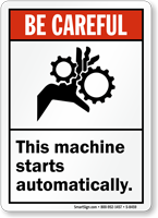 Machine Starts Automatically Sign