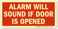 Alarm Will Sound If Door Opened Sign