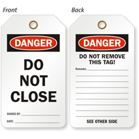 Danger Do Not Close Double-Sided Tag