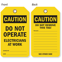 Caution Do Not Operate Electricians At Work Tag