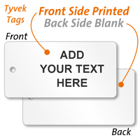 1-Sided Custom Tyvek Tag in Text Style