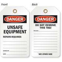 Danger Unsafe Equipment Repairs Required Tag