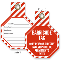 Persons Directly Involved Be Permitted Barricade Tag