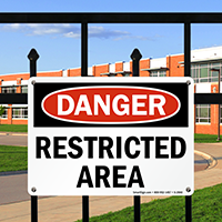 Danger Restricted Area Sign