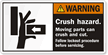 Follow Lockout Procedure Before Servicing Warning Label