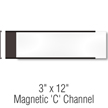 Magnetic 'C' Channel Label Holder, 3 in. x 12 in.