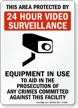 This area Protected by video surveillance Sign