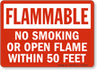 No Smoking Open Flames Within 50 Feet Sign