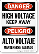 Danger Bilingual High Voltage Keep Away Sign