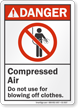 Compressed Air Do Not Use For Blowing Danger Sign