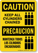 Caution Keep All Cylinders Chained Sign Bilingual