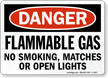 Flammable Gas No Smoking, Matches, Open Lights Sign