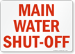 Main Water Shut Off Sign