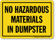 No Hazardous Materials In Dumpster Sign