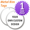 1-Side Printed Custom Metal Rim Tags