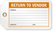 Return To Vendor Production Control Tag