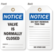 Notice Valve Is Normally Closed Both-Sided Tag