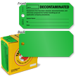Decontaminated and Verified Safe for Handling
