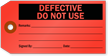 Defective Do Not Use Repair Tag